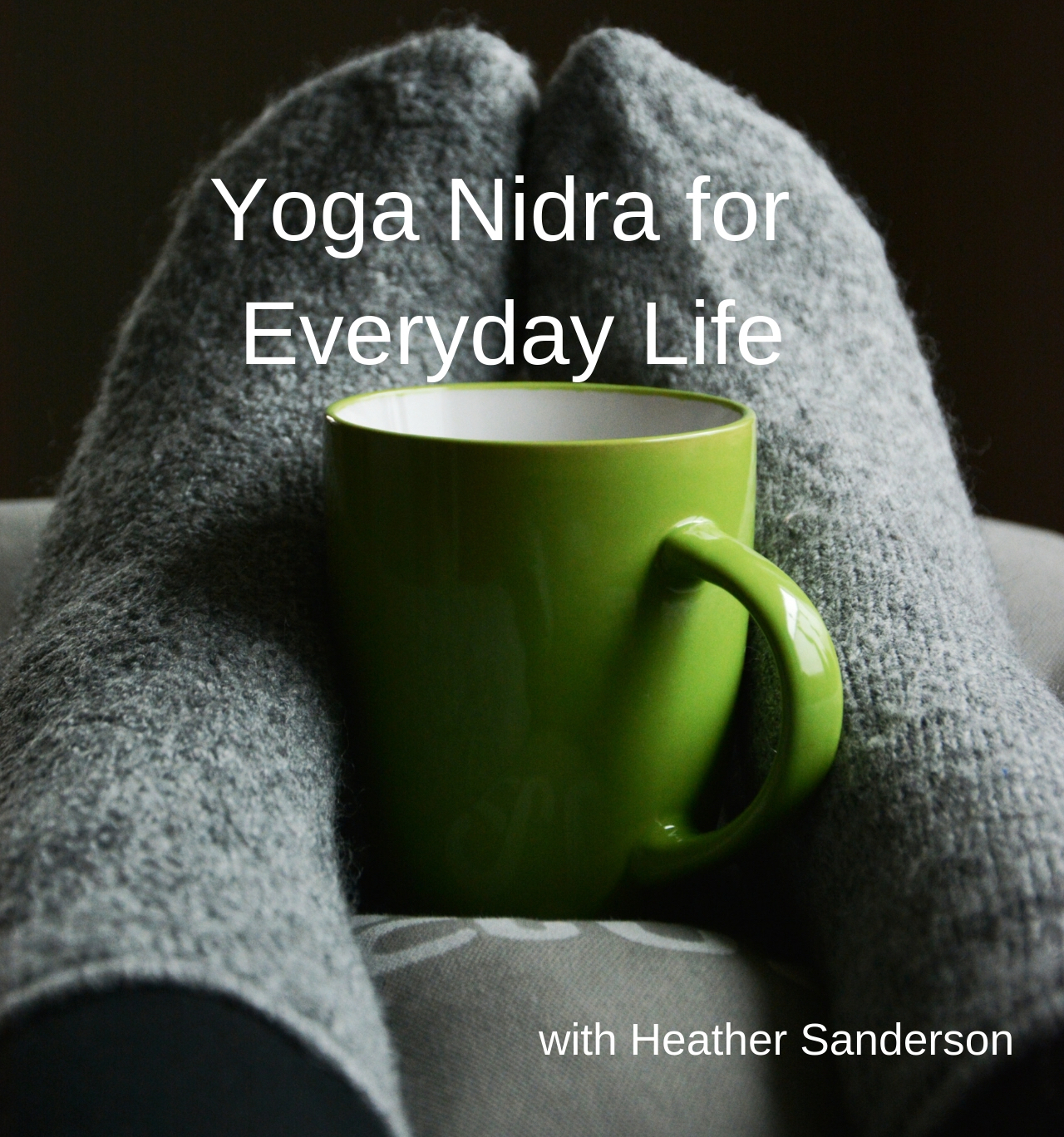 Yoga Nidra for Everyday Life Final